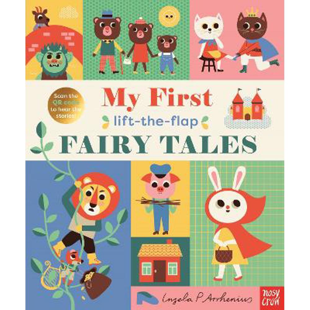 My First Lift-The-Flap Fairy Tales - Ingela P Arrhenius